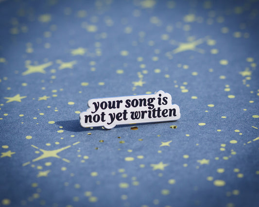 Your Song ✧ Quote Pin