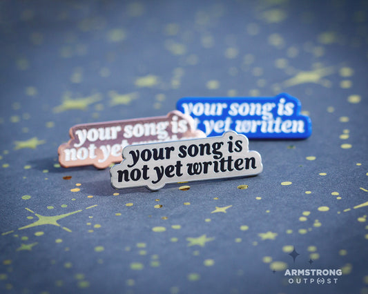Your Song ✧ Quote Pin