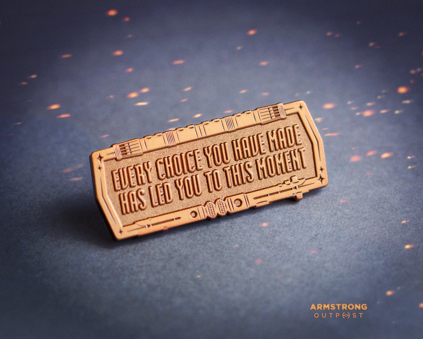 Every Choice ✧ Antique Quote Pin