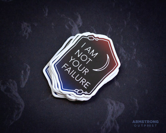 Not Your Failure ✧ Vinyl Stickers
